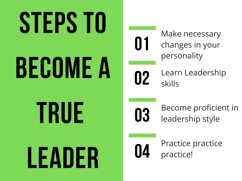 Understanding leadership - steps to become a true leader